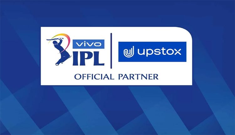 ఐపీఎల్‌ అఫీషియల్‌ పార్ట్‌నర్‌గా అప్‌స్టాక్స్‌