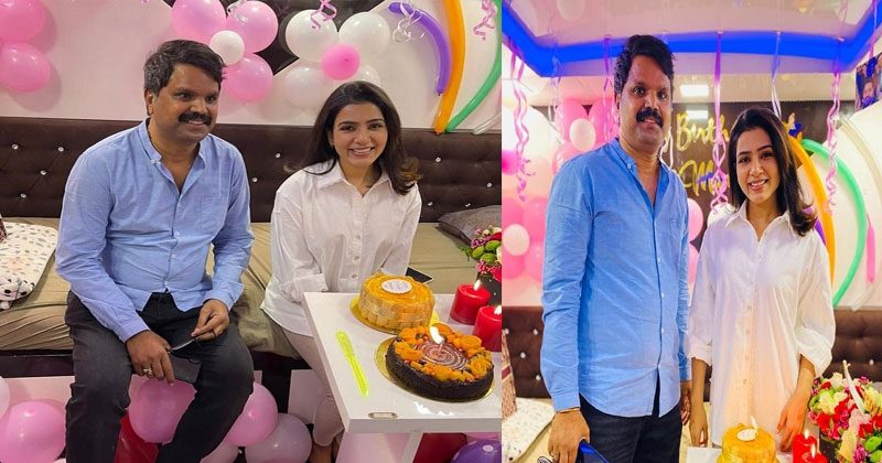 మేనేజ‌ర్‌తో స‌మంత బ‌ర్త్ డే వేడుక‌.. వైర‌ల్‌గా మారిన ఫొటోలు