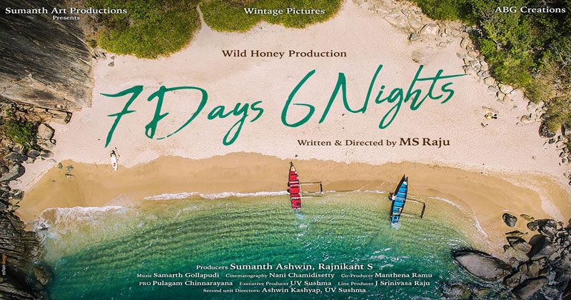 7 డేస్ 6 నైట్స్ ప్రీ లుక్ విడుద‌ల‌