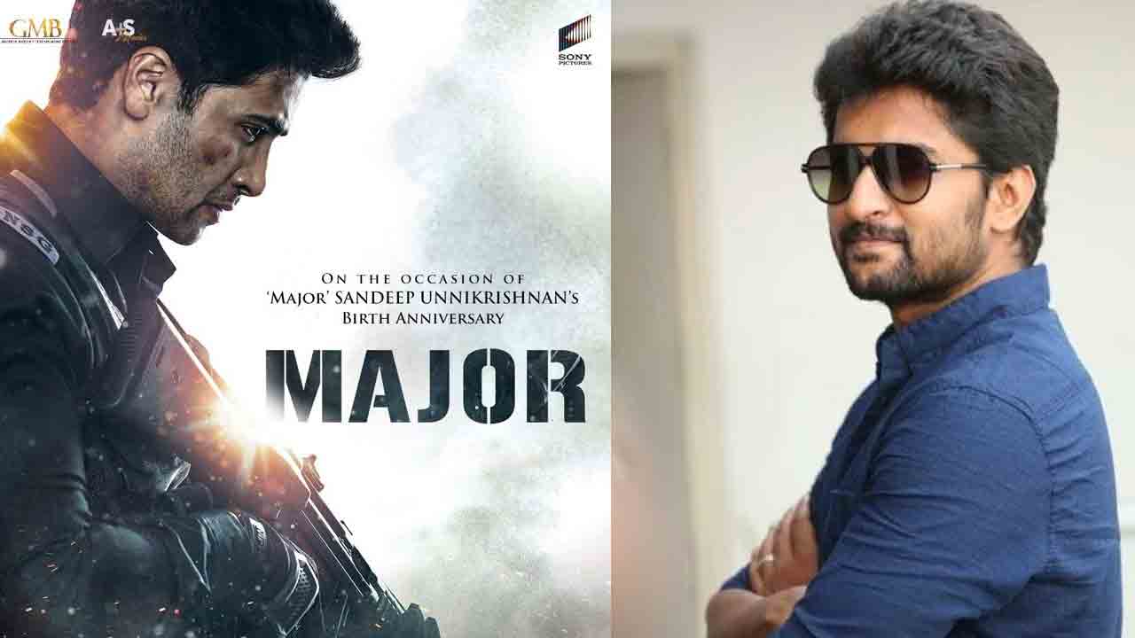 Nani | ‘ మేజర్’ విజయంతో గాల్లో తేలిపోతున్న నాని..అదేంటీ..?