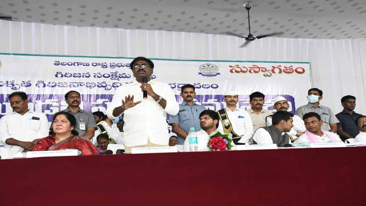 గిరిజనుల అభ్యున్నతే రాష్ట్ర ప్రభుత్వ ధ్యేయం