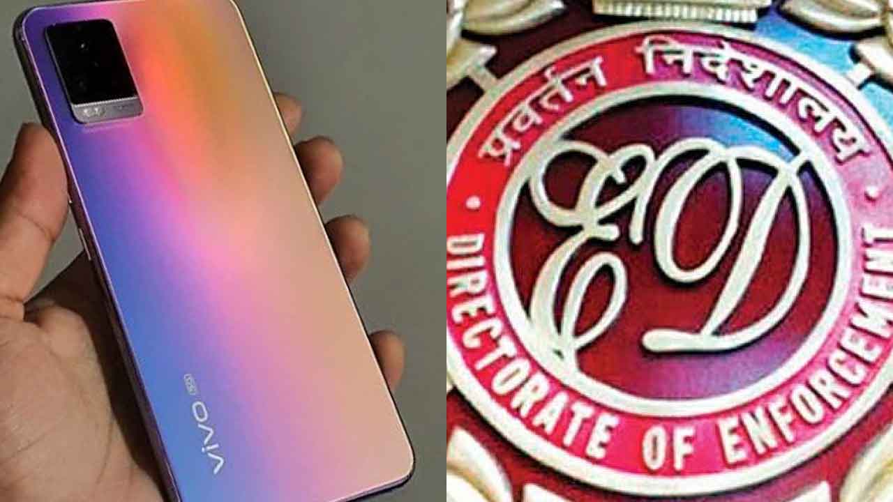 ED on Vivo India | వివో ఇండియా ప‌న్ను ఎగవేత రూ.62,476 కోట్లు?.. స‌గం ట‌ర్నోవ‌ర్ చైనాకు బ‌దిలీ: ఈడీ వెల్ల‌డి