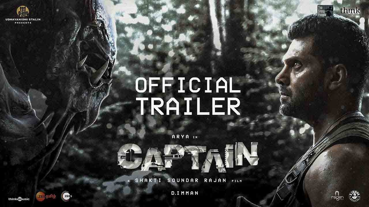 Captain Movie | హాలీవుడ్ స్థాయి విజువ‌ల్స్‌తో ఆర్య ‘కెప్టెన్’ ట్రైల‌ర్‌
