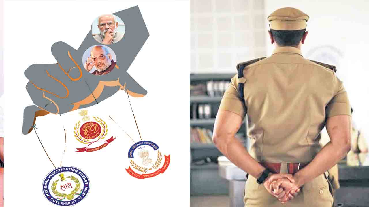 దర్యాప్తు సంస్థల పోలీస్ రాజ్.. దేశంలో ఈడీ, సీబీఐ, ఎన్‌ఐఏ భయోత్పాతం
