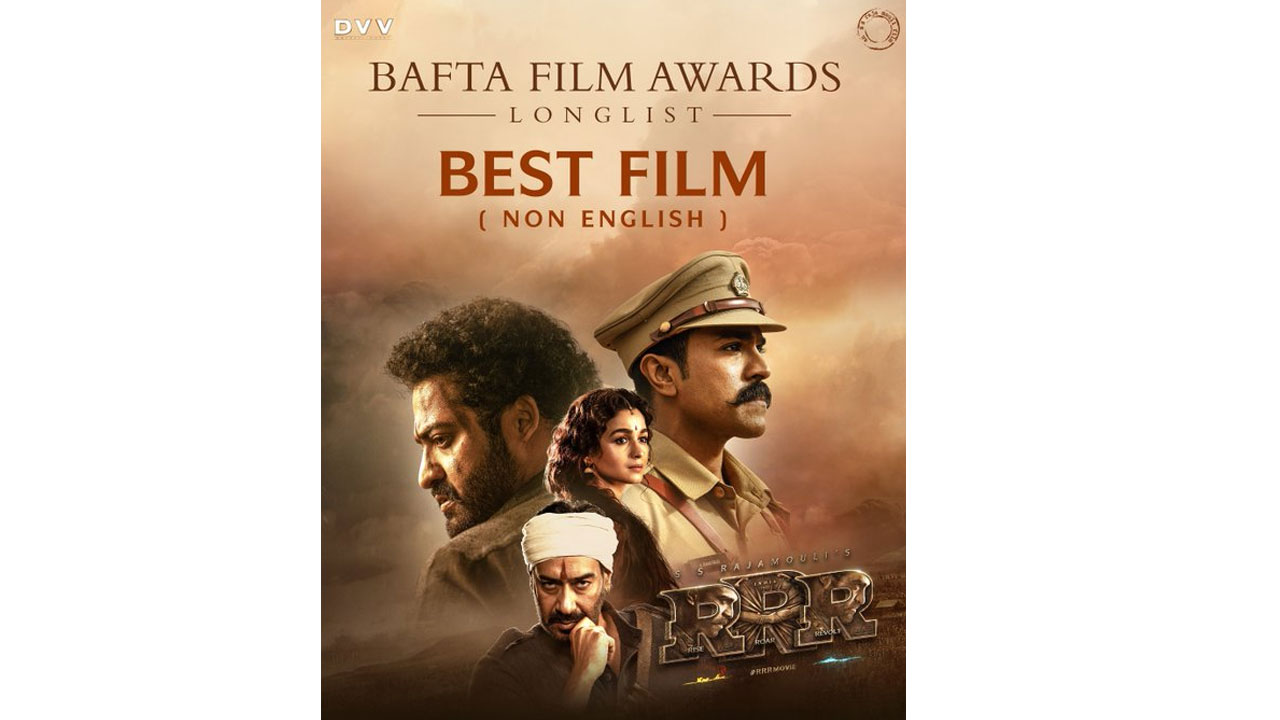 BAFTA 2023: బాఫ్టా నాన్-ఇంగ్లీష్‌ బెస్ట్ ఫిల్మ్ రేసులో ఆర్ఆర్ఆర్