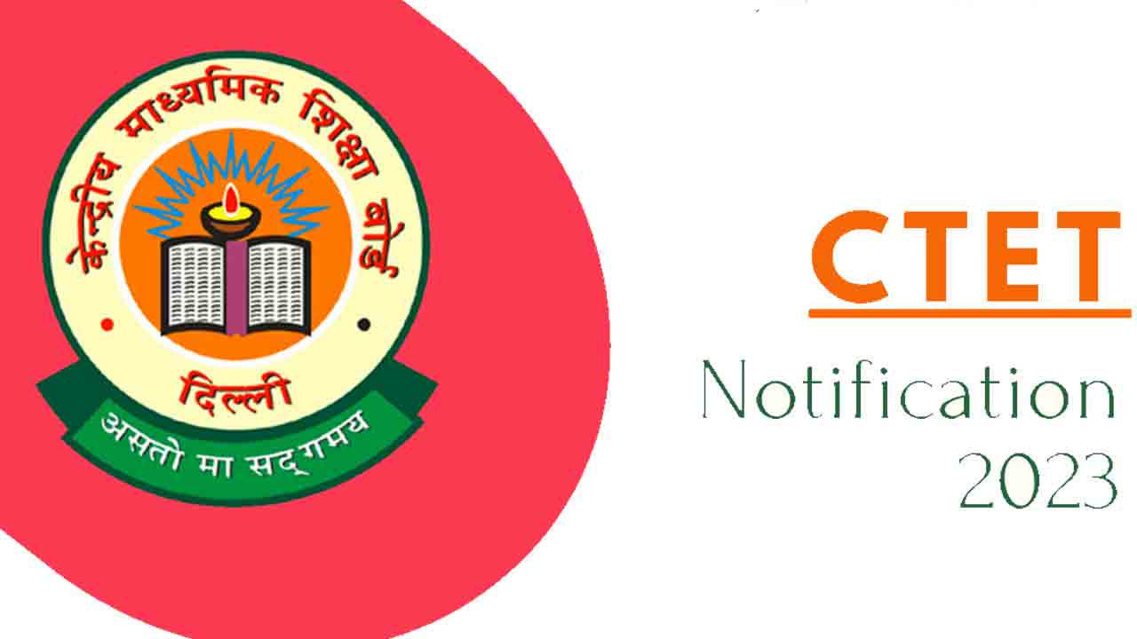 CTET 2023 | సీటెట్ నోటిఫికేష‌న్ ఆగ‌యా.. మే 26 వ‌ర‌కు ద‌ర‌ఖాస్తు గ‌డువు!