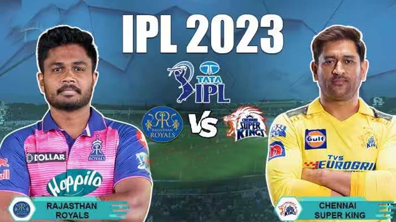IPL 2023, CSK vs RR : థ్రిల్లింగ్ మ్యాచ్‌లో రాజస్థాన్ గెలుపు.. ధోనీ సేనుకు షాక్!