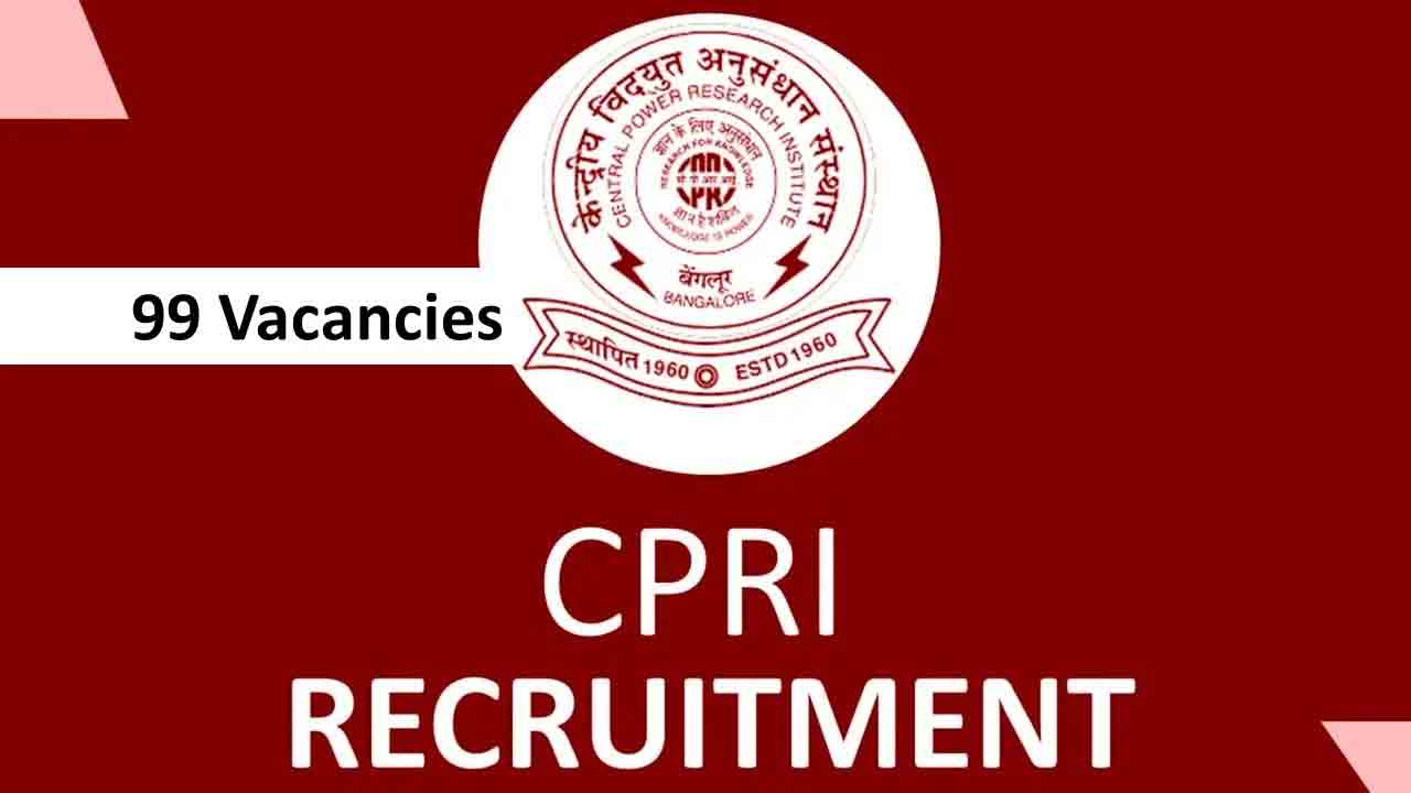 CPRI Recruitment | సీపీఆర్‌ఐలో 99 ఇంజినీరింగ్‌ పోస్టులు