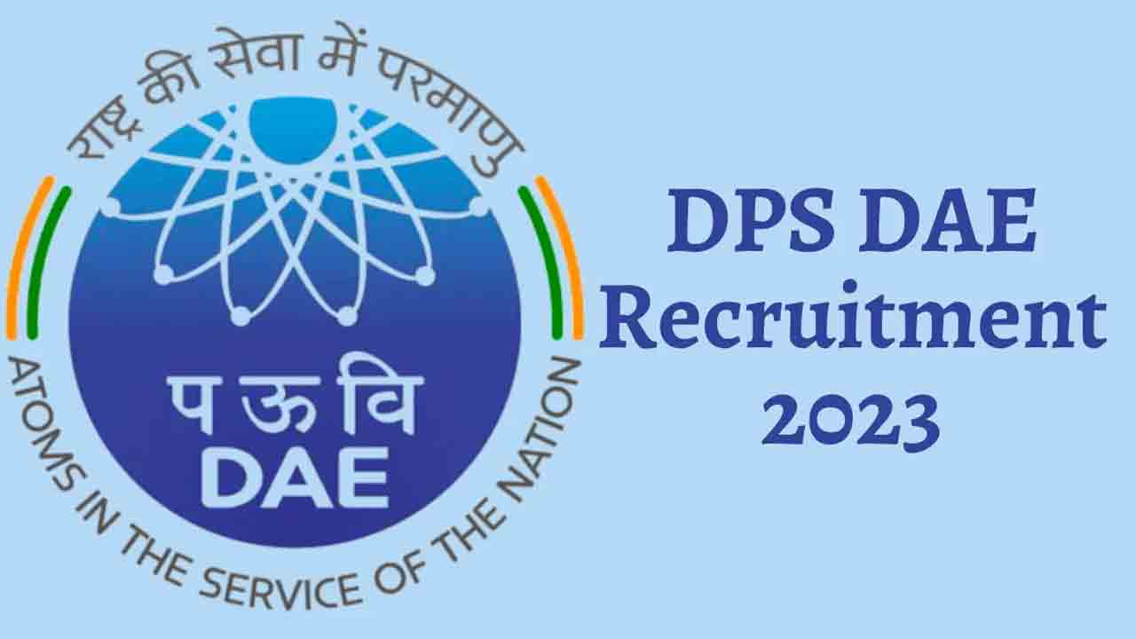 DPS Recruitment | అటామిక్ ఎనర్జీలో 65 పోస్టులు