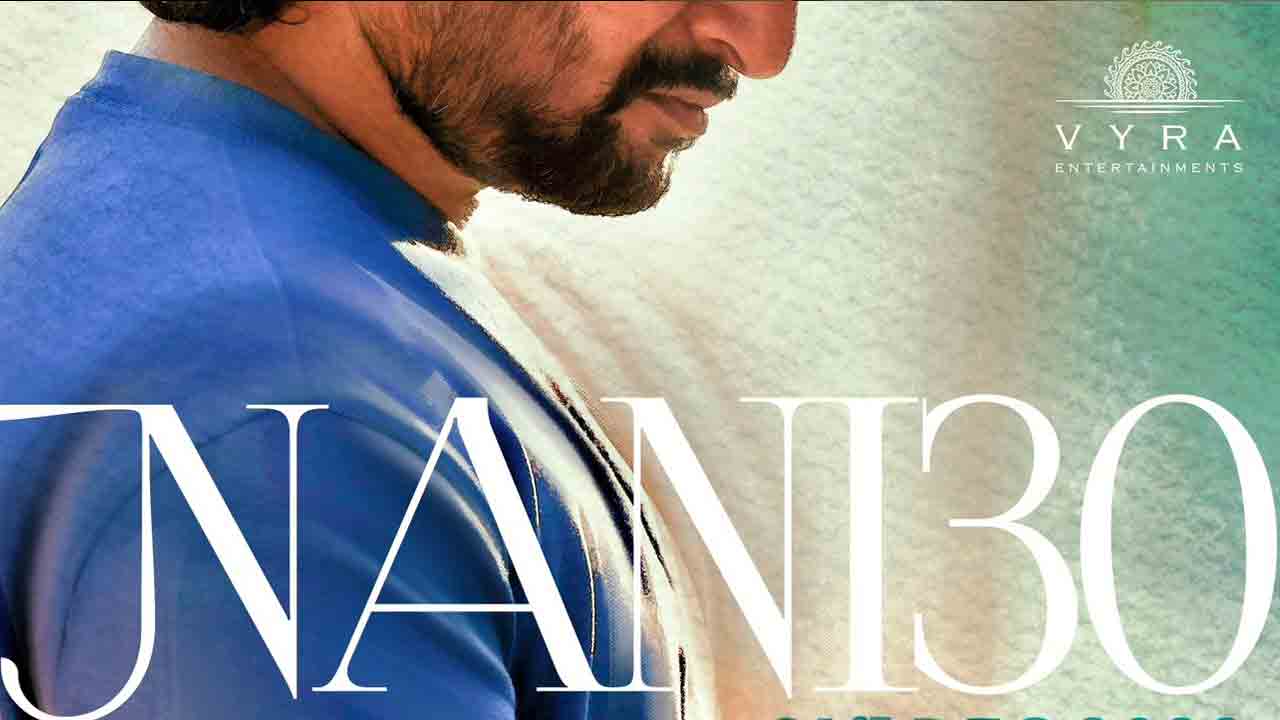 Nani30 | అప్పుడే కొత్త సినిమా రిలీజ్‌ డేట్‌ను ప్రకటించేసిన నాని