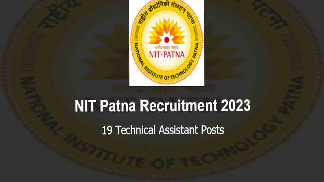 NIT Patna Recruitment | పట్నా నిట్‌లో టెక్నికల్ అసిస్టెంట్ పోస్టులు