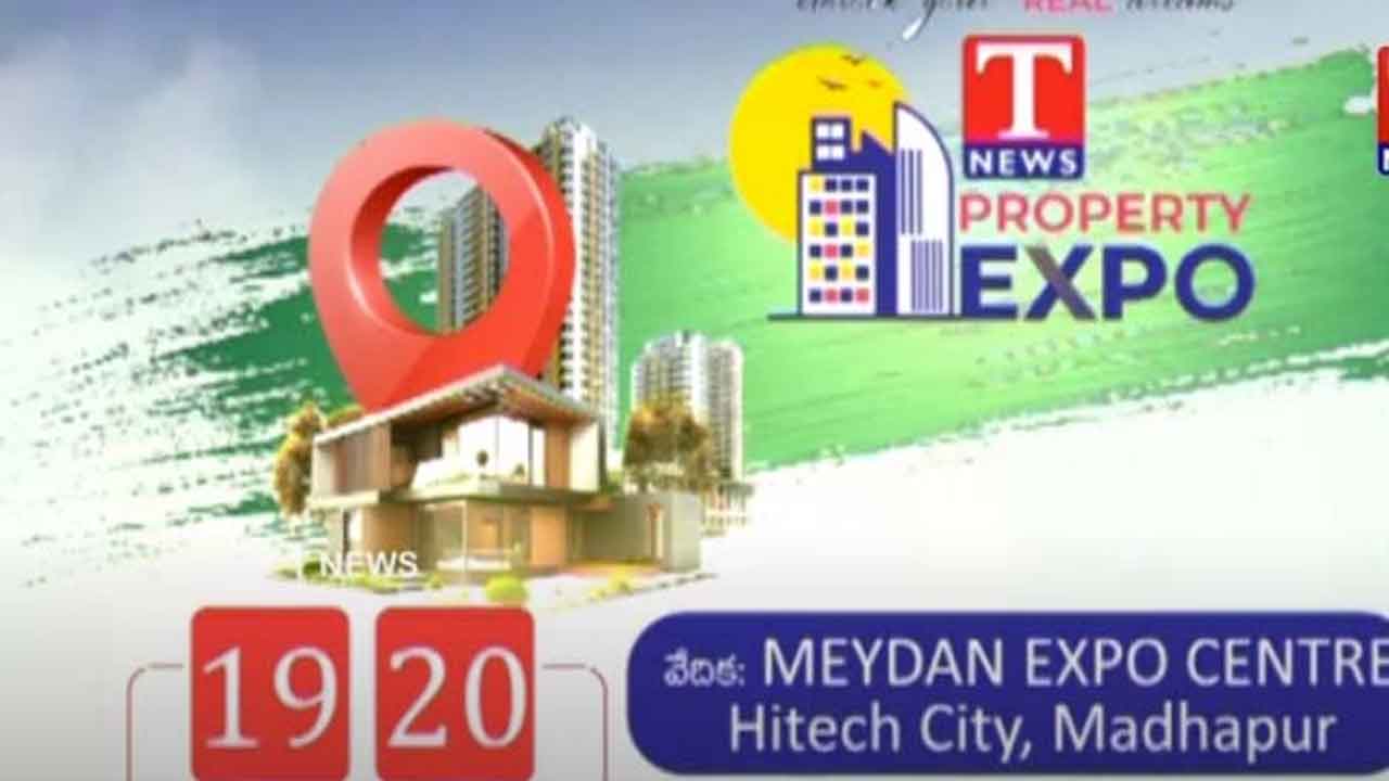 నేడు, రేపు టీన్యూస్‌ ప్రాపర్టీ ఎక్స్‌పో