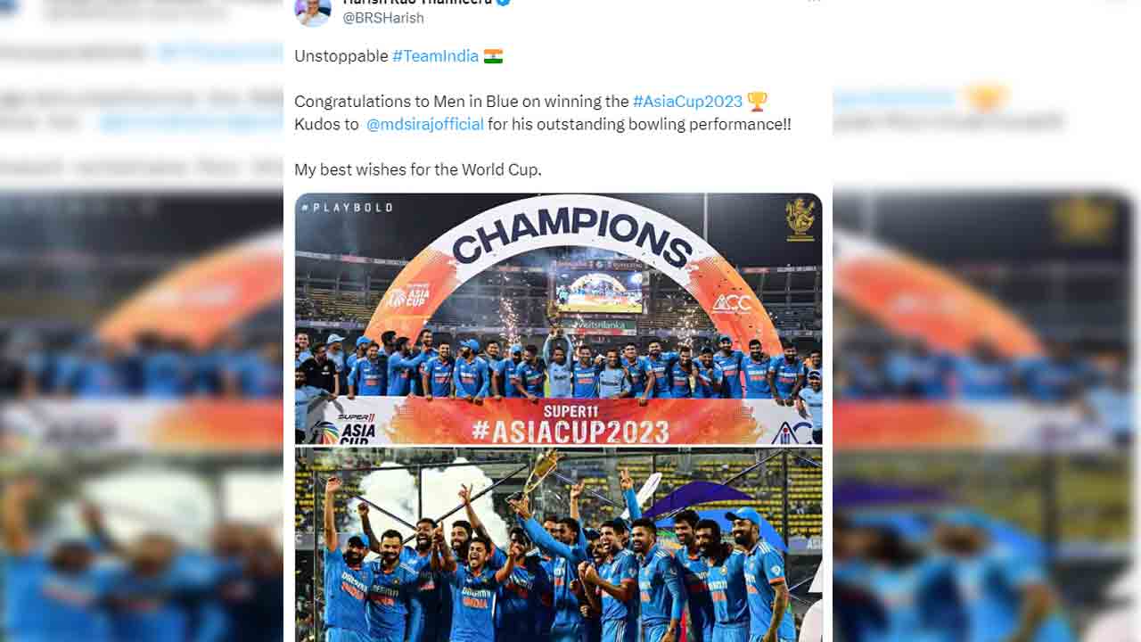 Asia Cup | అన్ స్టాపబుల్ టీమ్‌ఇండియా.. హైదరాబాదీని ఆకాశానికెత్తిన మంత్రి హరీష్