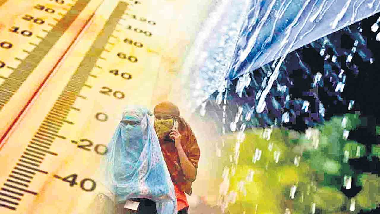 Weather changes |  వాతావరణ మార్పులతో తరచుగా ఏకకాల వర్షం-వేడి పరిస్థితులు