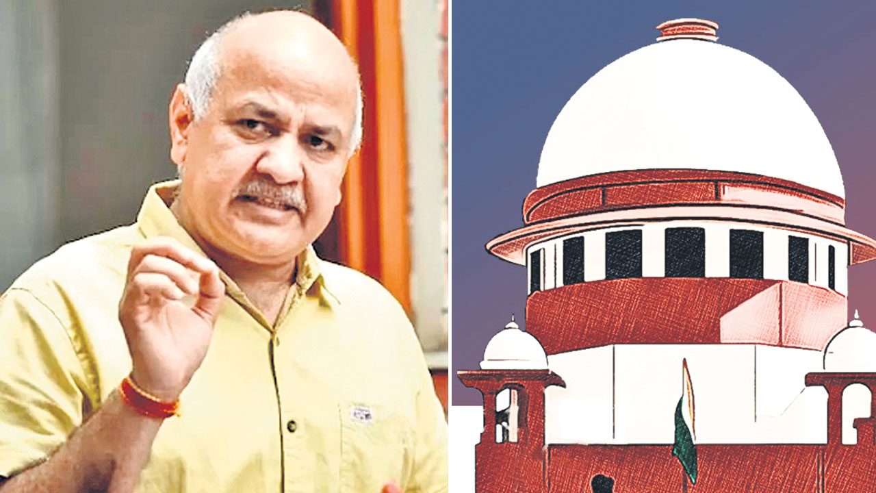 సిసోడియాను నిరవధికంగా జైల్లో ఉంచలేరు: సుప్రీం