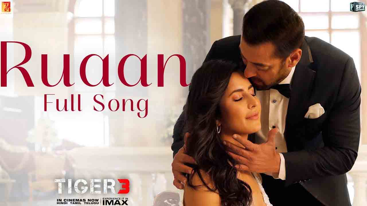 Tiger 3 Movie | ‘టైగ‌ర్ 3’ నుంచి మెలోడి సాంగ్.. ‘రువాన్’ ఫుల్ వీడియో వ‌చ్చేసింది.