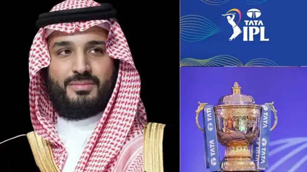 IPL 2024 | ఐపీఎల్‌లోకి సౌదీ యువరాజు.. ఫ్రాంచైజీ కొనుగోలుకు తీవ్ర ప్రయత్నాలు