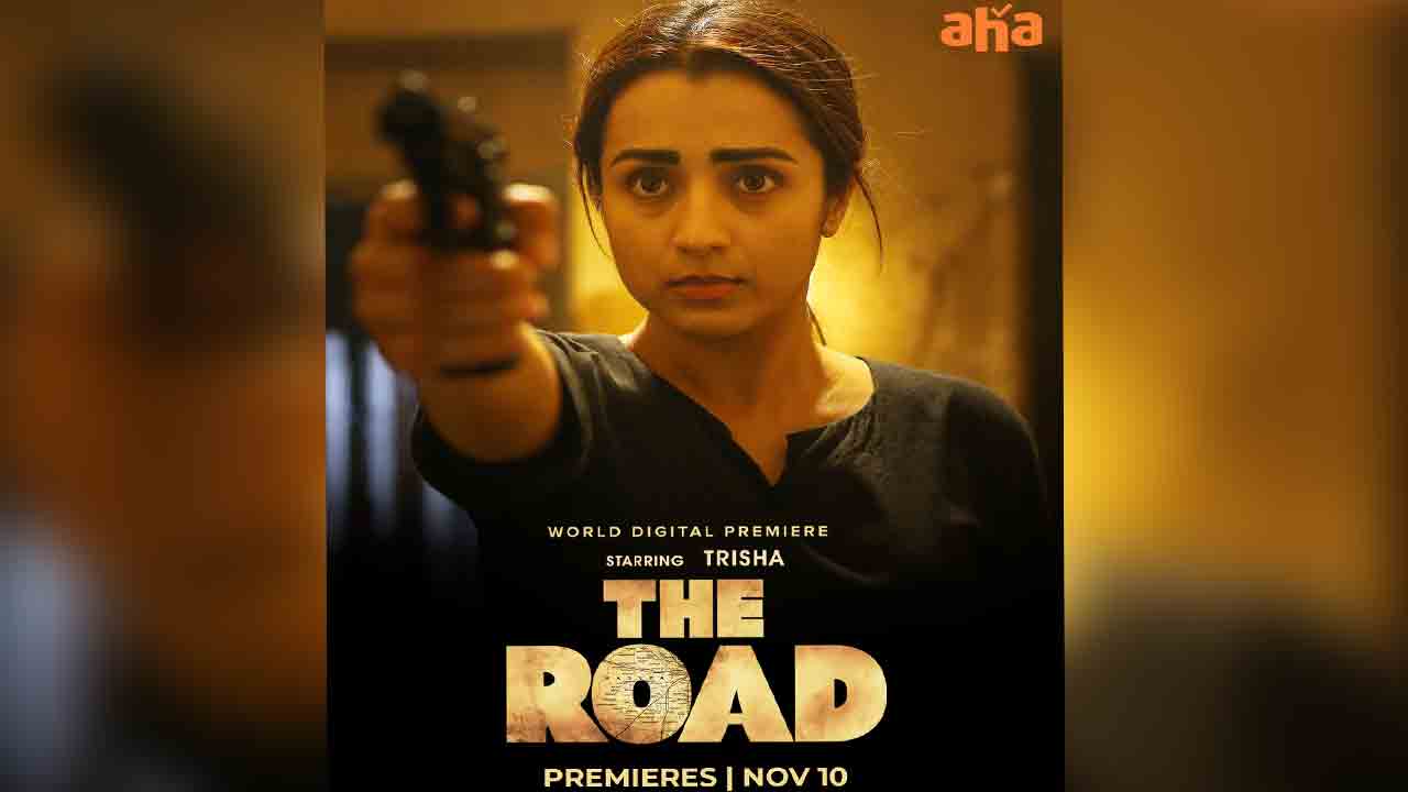The Road OTT | ఓటీటీలోకి వ‌స్తున్న త్రిష ‘ది రోడ్’.. ఎప్పుడంటే.?