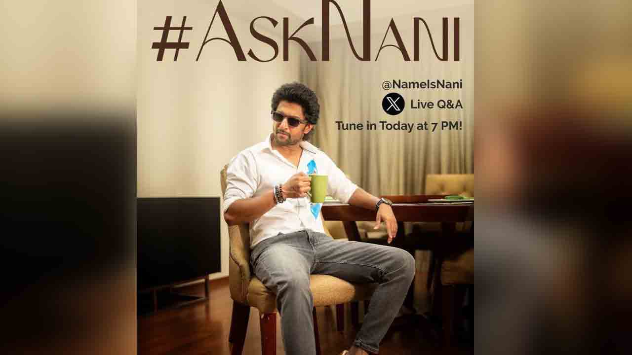 AskNani | ఈ యంగ్‌ డైరెక్టర్‌తో పని చేయాలనుకుంటున్న నాని..!