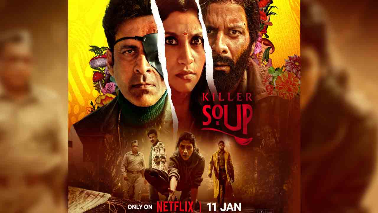 Killar Soup | కొత్త వెబ్ సిరీస్‌తో వ‌స్తున్న మనోజ్‌ బాజ్‌పేయి.. ఆస‌క్తిక‌రంగా ‘కిల్లర్‌ సూప్‌’ ఫ‌స్ట్ లుక్