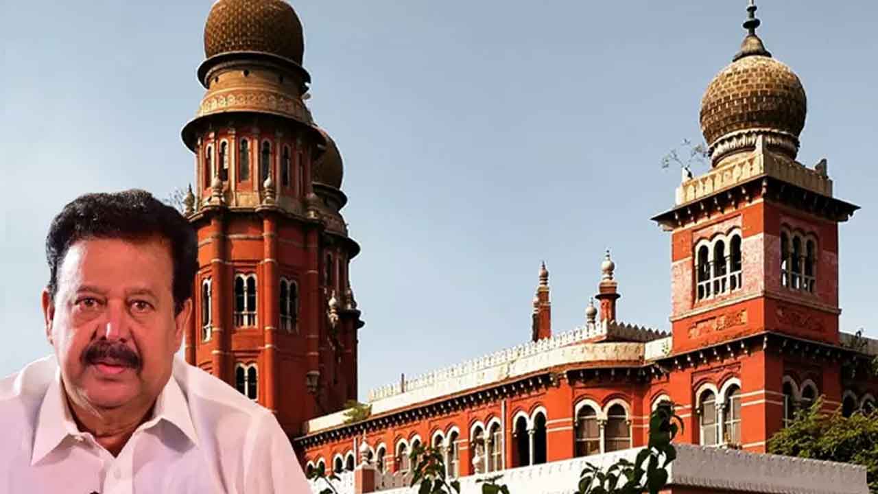 అక్రమాస్తుల కేసులో దోషిగా తమిళనాడు మంత్రి మద్రాస్‌ హైకోర్టు తీర్పు
