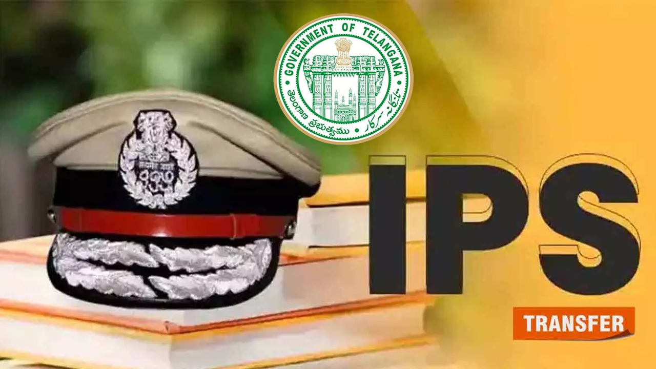 IPS Transfers | తెలంగాణలో భారీగా ఐపీఎస్‌ల బదిలీ