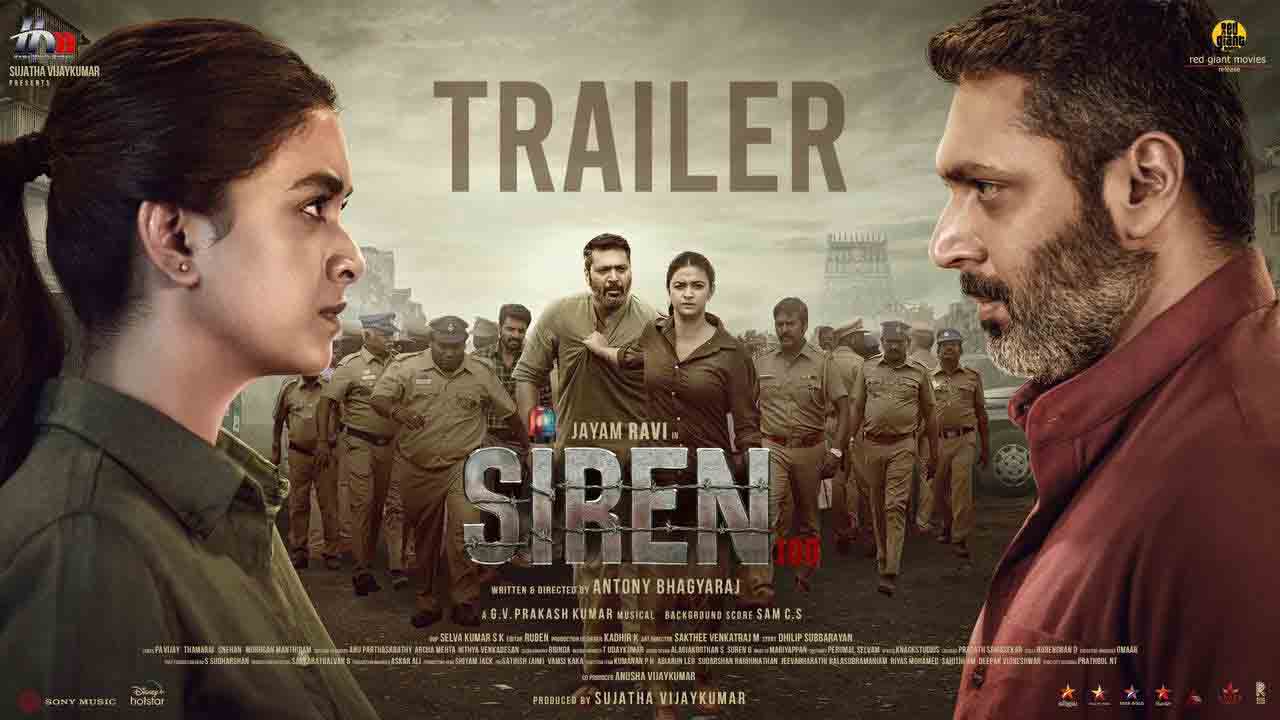 Siren Movie | జయం రవి ‘సైరన్’ ట్రైల‌ర్ రిలీజ్