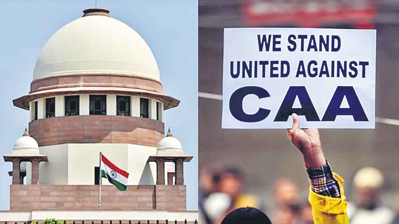 CAA | సీఏఏకు వ్యతిరేకంగా 237 పిటిషన్లు.. మార్చి 19న సుప్రీంలో విచారణ