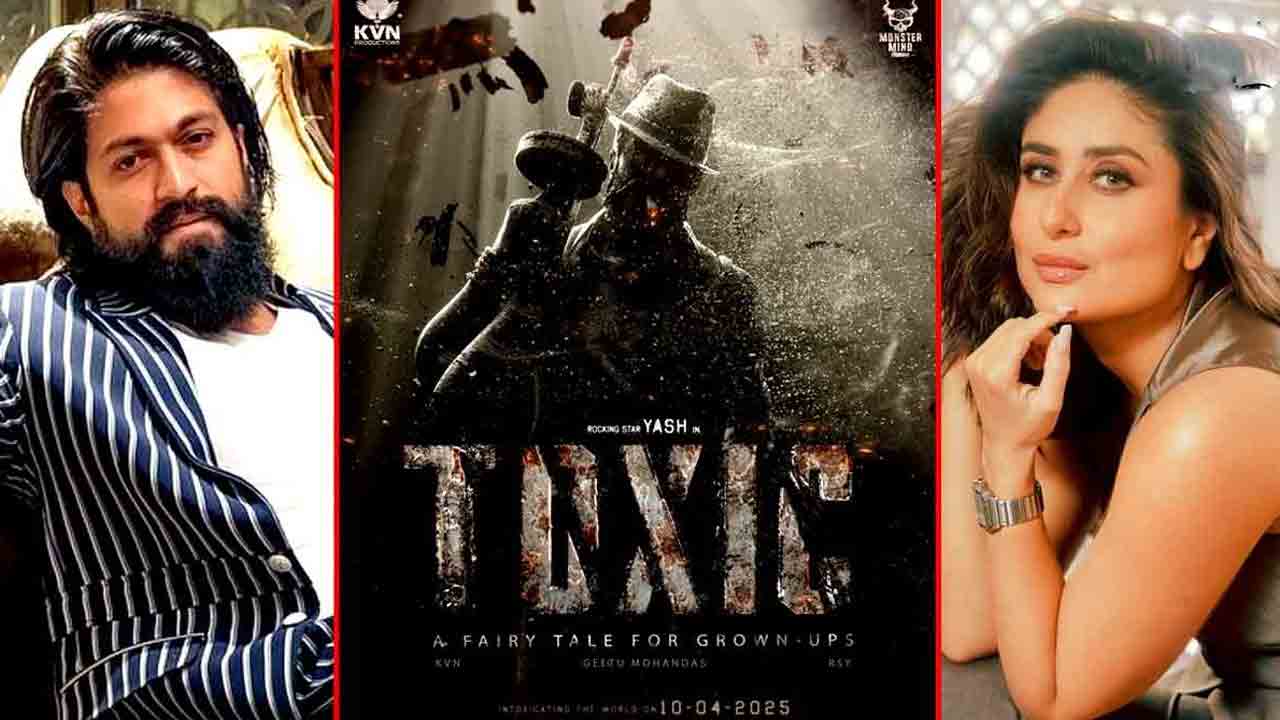 Toxic | కరీనాకపూర్‌ హీరోయిన్‌ కాదట.. యశ్‌ టాక్సిక్‌ క్రేజీ టాక్‌లో నిజమెంత..?