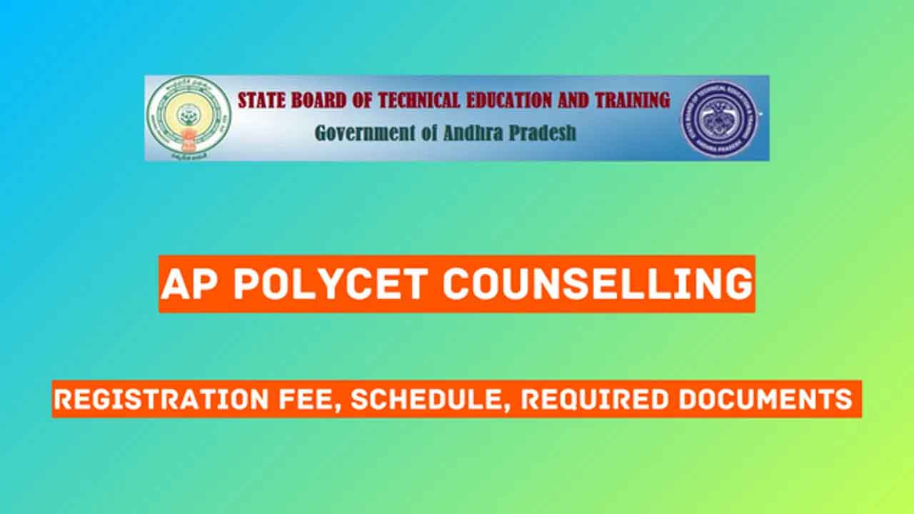 ఏపీ పాలిసెట్‌-2024 కౌన్సెలింగ్‌ షెడ్యూల్‌ విడుదల