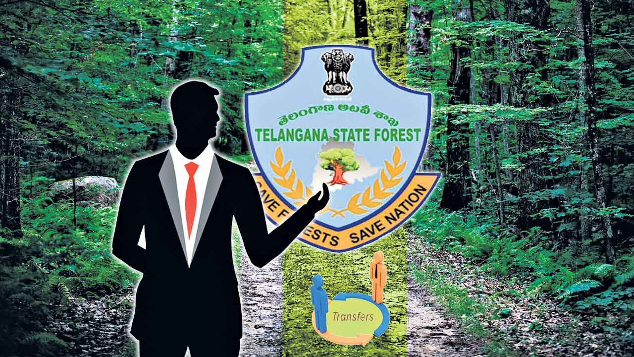 Forest Department | బదిలీకో రేటు.. అటవీశాఖలో చక్రం తిప్పుతున్న కీలక వ్యక్తి సహాయకుడు!