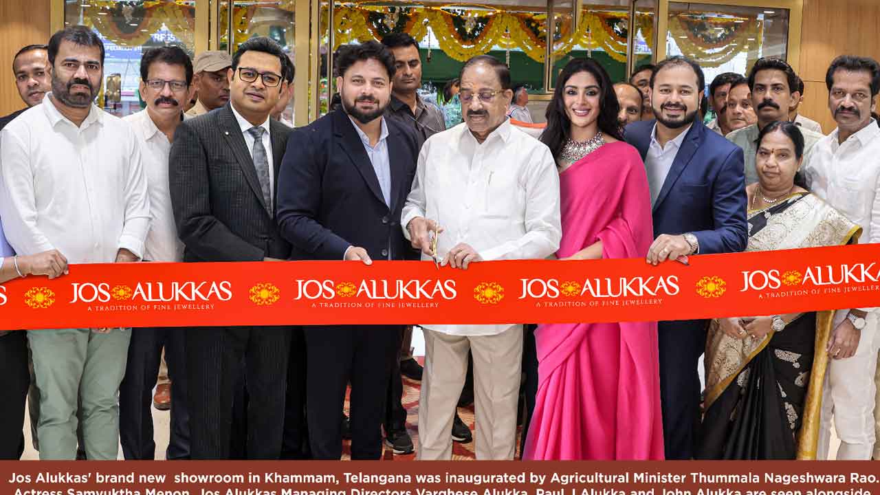 ఖమ్మంలో జోస్‌ ఆలుక్కాస్‌ షోరూం ప్రారంభం