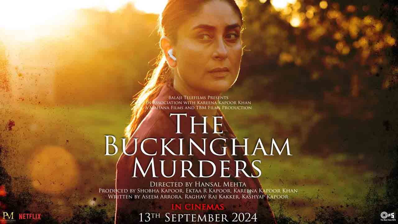 The Buckingham Murders | విడుద‌ల తేదీ ప్ర‌క‌టించిన కరీనాకపూర్ ‘ది బ‌కింగ్‌హ‌మ్ మ‌ర్డ‌ర్స్’