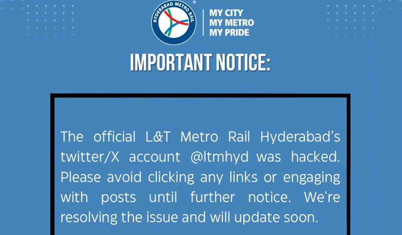 Hyderabad Metro | హైదరాబాద్‌ మెట్రో ఎక్స్‌ అకౌంట్‌ హ్యాక్‌