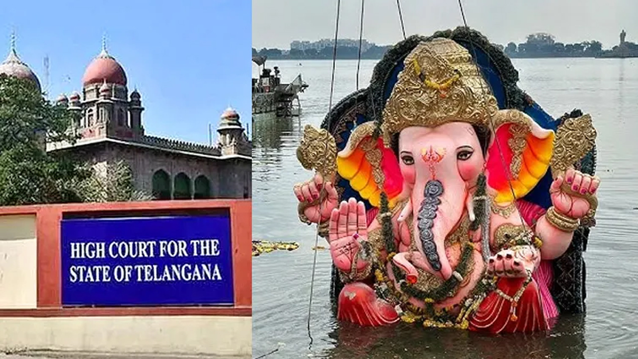 TG High Court | హుస్సేన్‌ సాగర్‌లో వినాయక విగ్రహాల నిమజ్జనం హైకోర్టు కీలక ఆదేశాలు..!