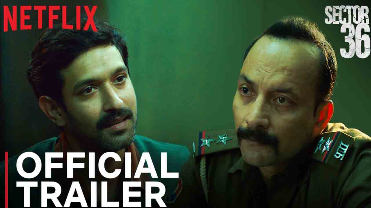 Sector 36 | సీరియల్ కిల్ల‌ర్‌గా 12th ఫెయిల్ హీరో కొత్త చిత్రం.. భ‌యంక‌రంగా ‘సెక్ట‌ర్ 36’ ట్రైల‌ర్