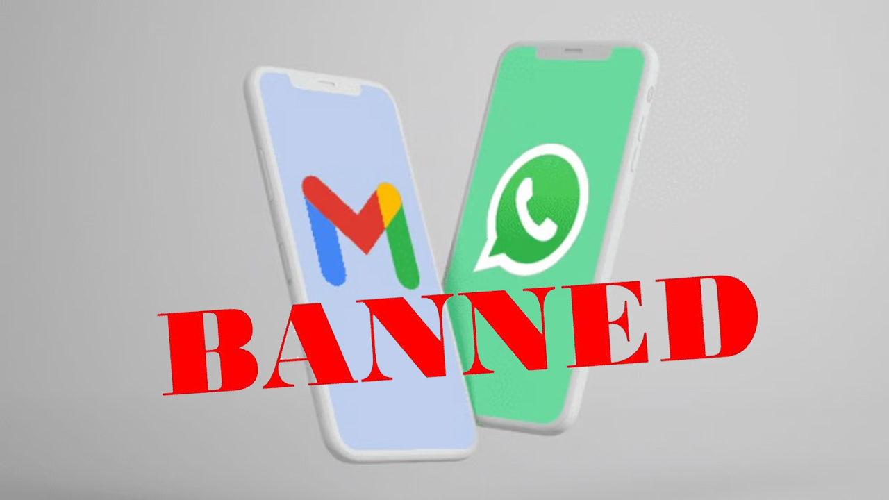 Gmail-WhatsApp Ban | వాట్సాప్‌, జీమెయిల్‌ను వాడకుండా నిషేధించిన ప్రభుత్వం..! అసలు కారణం ఏంటంటే..?