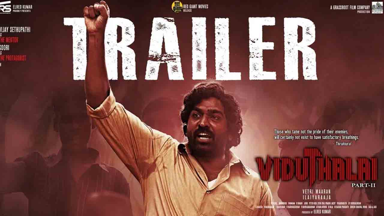 Viduthalai Part 2 Trailer | వెట్రి మార‌న్ ‘విడుతలై పార్ట్‌ 2’ ట్రైల‌ర్ రిలీజ్‌