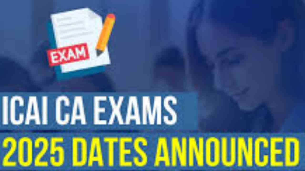 CA 2025 Exam | సీఏ పరీక్షల షెడ్యూల్‌ విడుదల