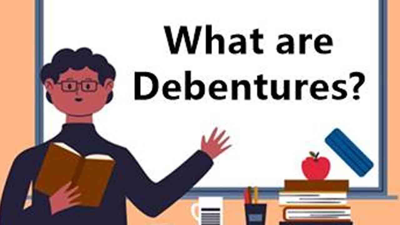 Debentures | డిబెంచర్లు అంటే? వాటిలో ఎన్ని రకాలుంటాయో తెలుసా?