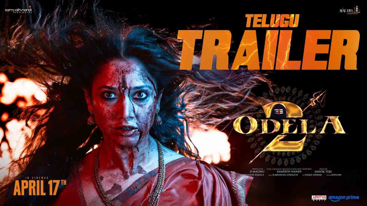 Odela 2 Trailer | తమన్నా ‘ఓదెల 2’ ట్రైల‌ర్ రిలీజ్