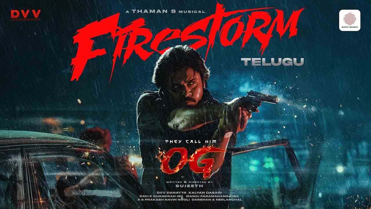 Firestorm Song | పవన్‌ కల్యాణ్ ‘ఓజీ’ నుంచి పవర్‌ఫుల్‌ సాంగ్‌ రిలీజ్‌