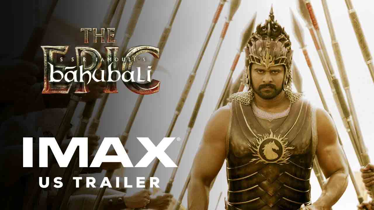 Baahubali: The Epic | ‘బాహుబ‌లి’ రీ రిలీజ్.. ఐమాక్స్ వెర్షన్ ట్రైలర్ విడుదల!
