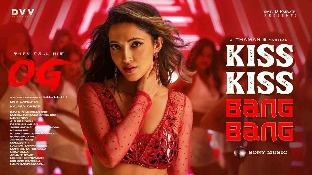 Kiss Kiss Bang Bang | పవన్ కల్యాణ్ ‘ఓజీ’ నుంచి ‘కిస్ కిస్ బ్యాంగ్ బ్యాంగ్’ సాంగ్ విడుదల