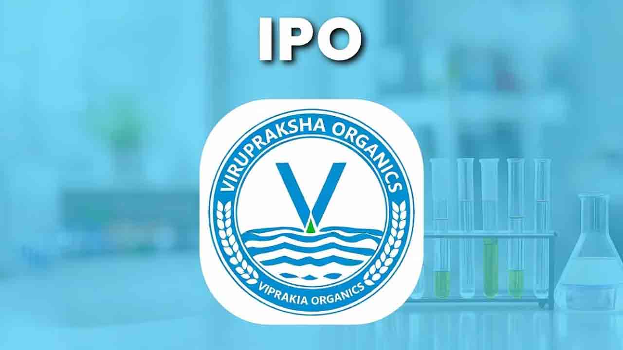 ఐపీవోకి విరూపాక్ష ఆర్గానిక్స్‌