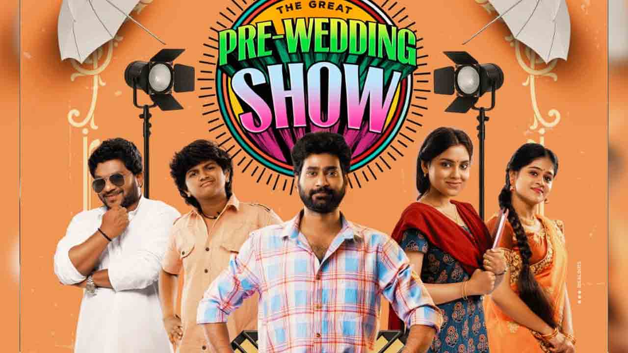 The Great Pre Wedding Show | ‘ది గ్రేట్ ప్రీ వెడ్డింగ్ షో’ స‌మీక్ష‌.. తిరువీర్ కామెడీ ఎంటర్‌టైనర్ ఎలా ఉందంటే!