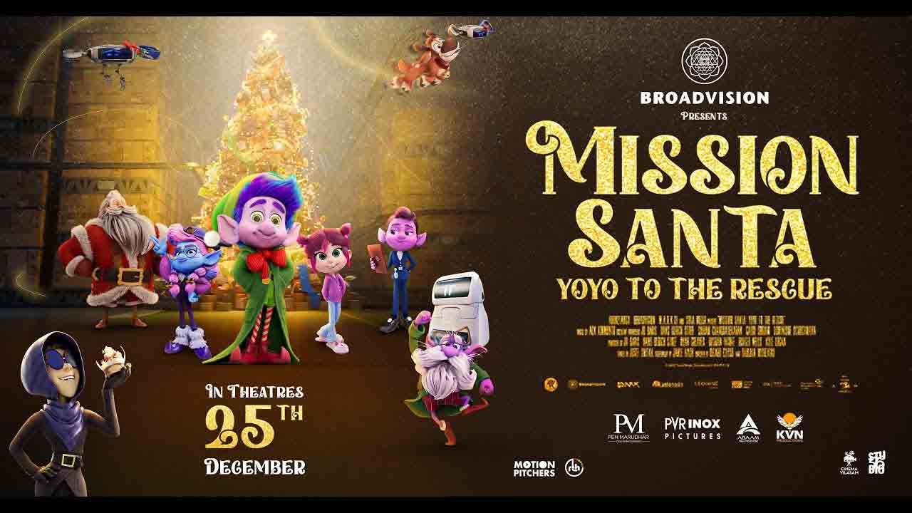 Mission Santa | క్రిస్మస్ కానుకగా థియేటర్లలోకి ‘మిషన్ సాంటా’.. భారతీయ యానిమేషన్ రంగంలో సరికొత్త మైలురాయి!