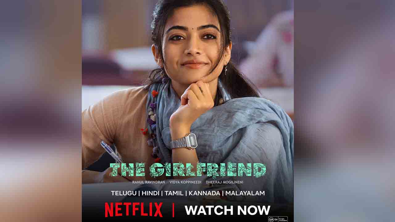 The Girlfriend OTT | ఓటీటీలోకి వ‌చ్చేసిన‌ రష్మిక మందన్నా ‘ది గర్ల్ ఫ్రెండ్’.. స్ట్రీమింగ్ ఎక్క‌డంటే?