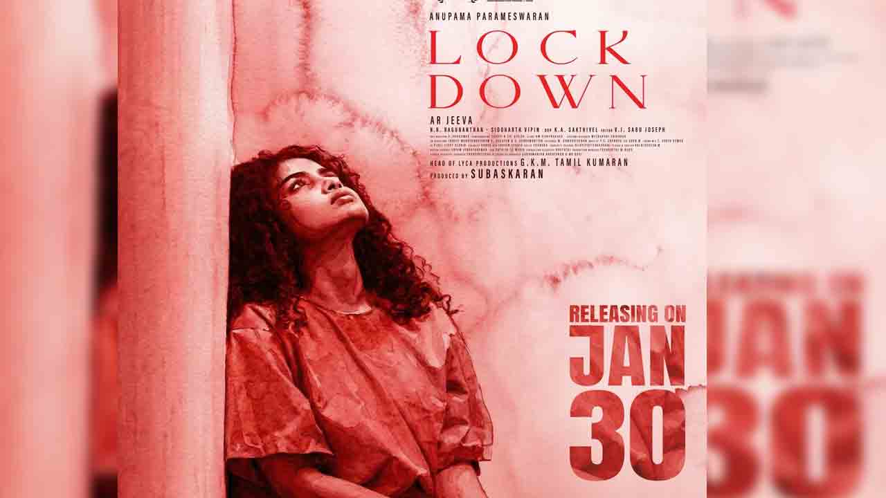 Anupama Parameswaran | ఎట్టకేలకు విడుదలకు సిద్ధమైన అనుపమ ‘లాక్‌డౌన్’.. రిలీజ్ డేట్ ఫిక్స్!