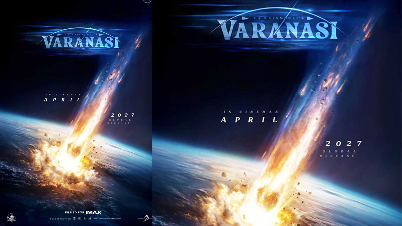 Varanasi | రాజమౌళి ‘వారణాసి’ రెండు పార్టులా .. రిలీజ్ డేట్ పోస్టర్‌తో మొదలైన భారీ చర్చ